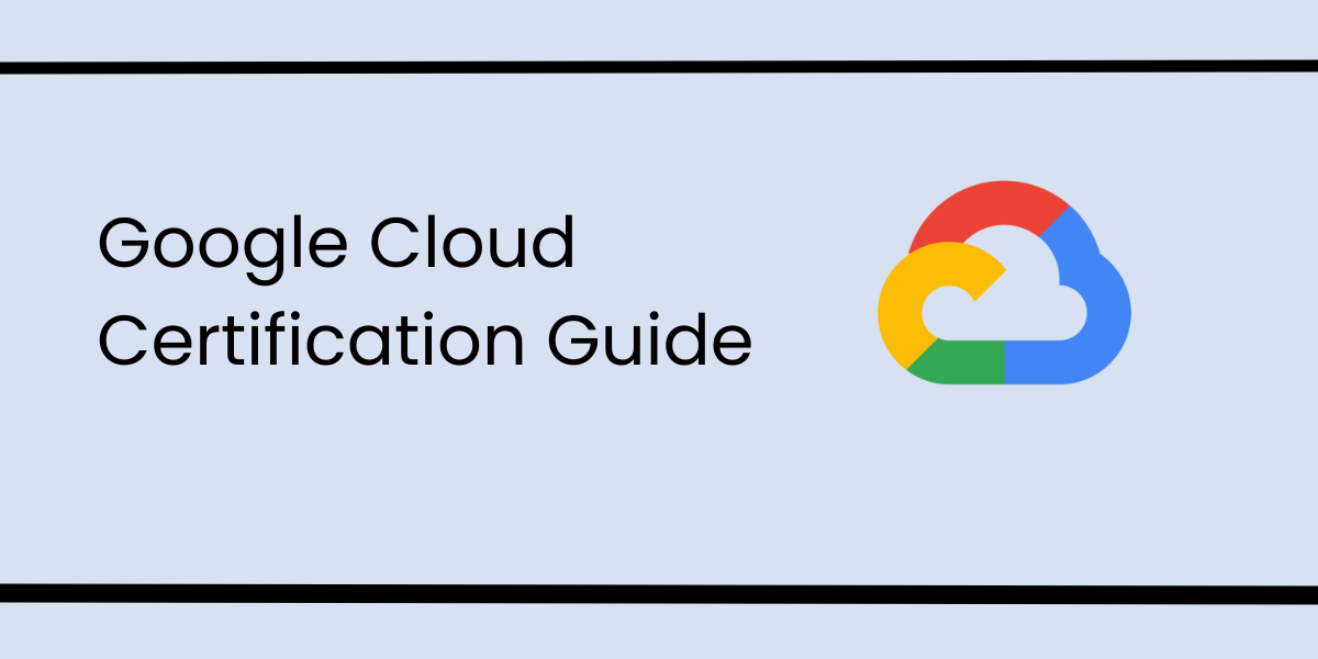 EveGoogle Cloud Certification Guide | by ITCORG Certificate | Oct, 2023 | Medium
