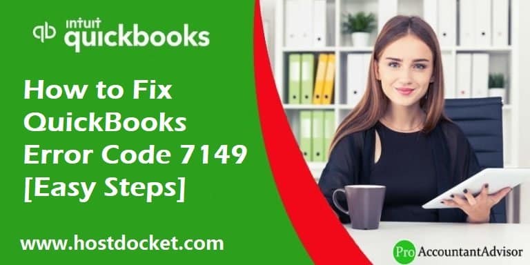 QuickBooks Error Code 7149 [Troubleshooting Guide with Steps]