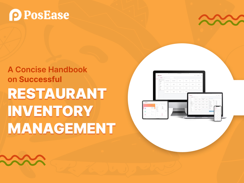 A Concise Handbook on Successful Restaurant Inventory Management