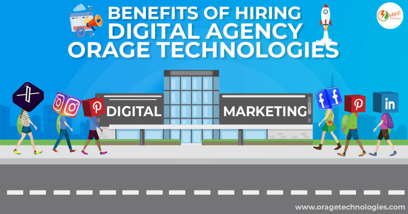 Benefits of Hiring Digital Agency Orage Technologies: ext_6436133 — LiveJournal
