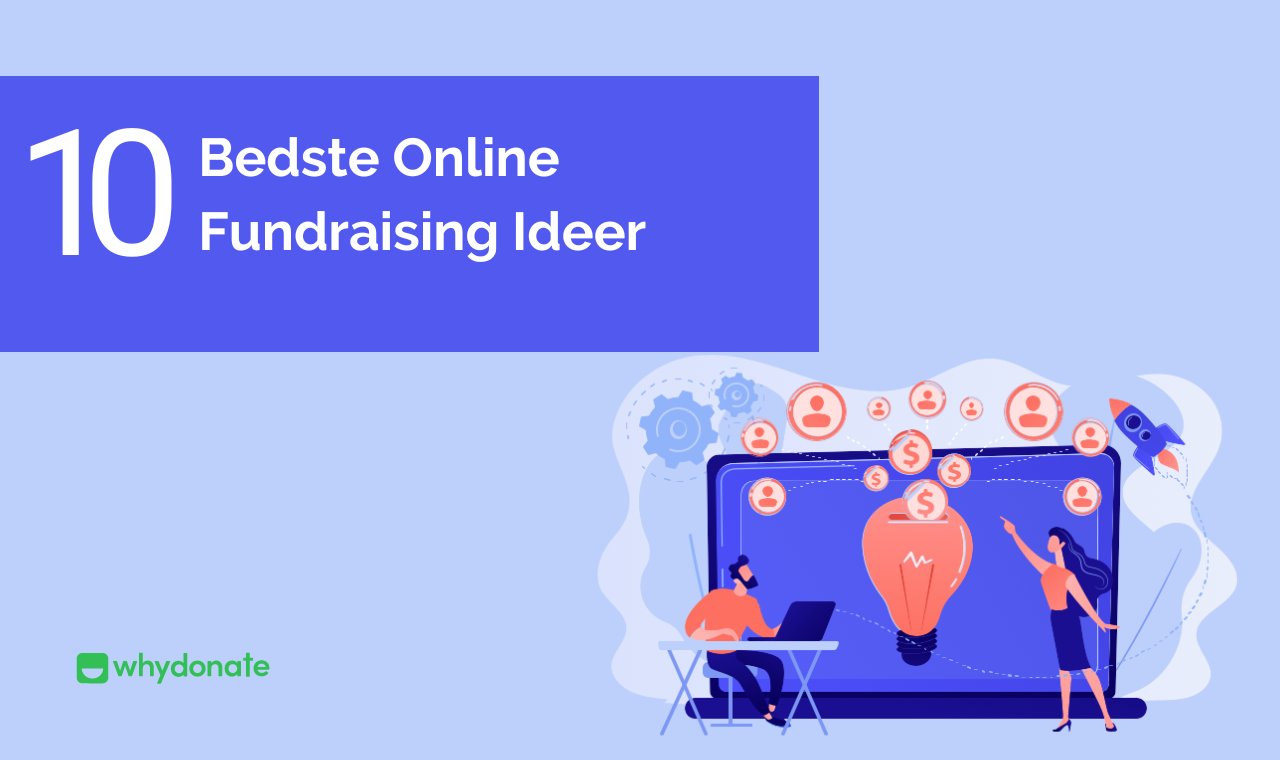 10 Bedste Online Fundraising Ideer Til At Rejse Penge.