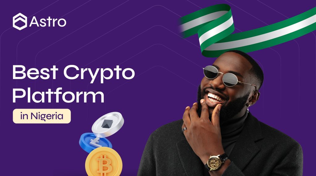 Best Platform to Sell Bitcoin For Naira - Astro