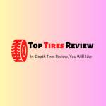 Top Tires Review Profile Picture