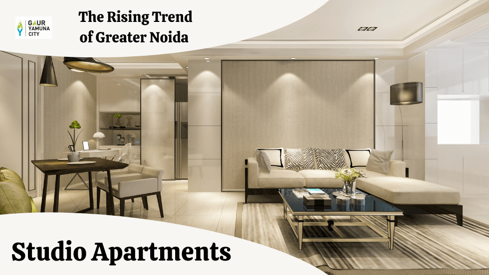 The Rising Trend of Studio Apartments in Greater Noida - Gaur Yamuna City