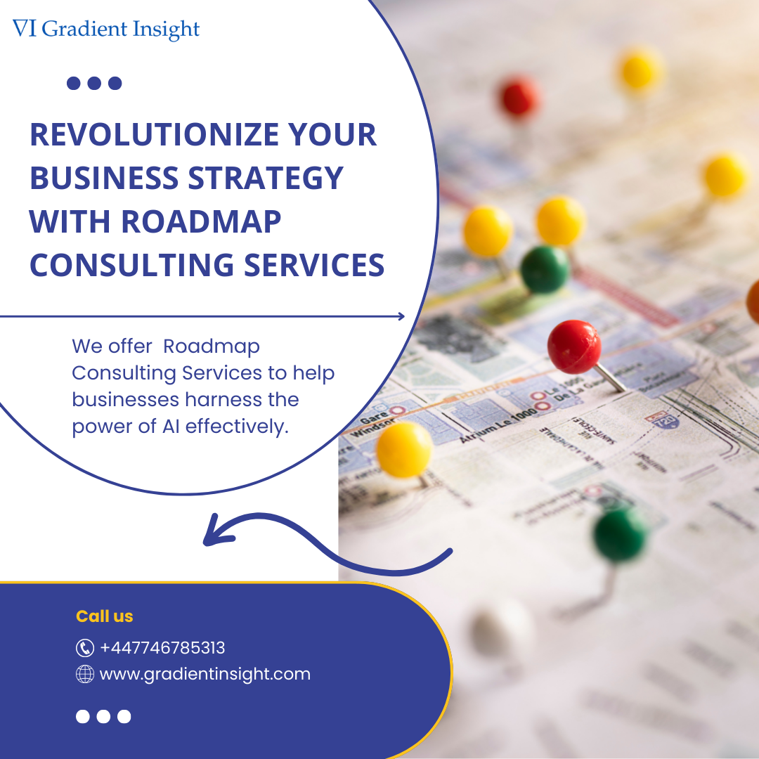 Revolutionize Your Business Strategy with Roadmap Consulting Services | by Gradientinsight | Dec, 2023 | Medium