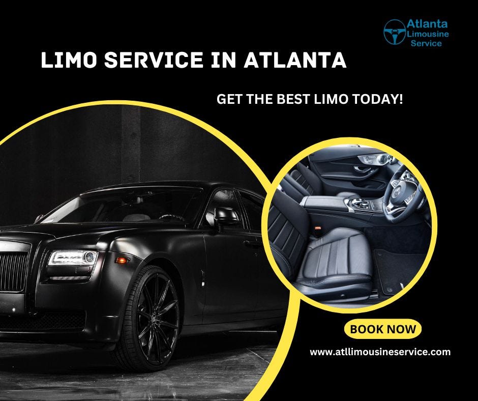 Travel in Style and Discover the Best Limo Service in Atlanta | by Atl limousine service | Jan, 2024 | Medium