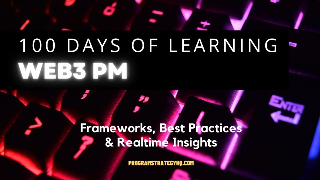 100 Days of Learning | Program Strategy HQ