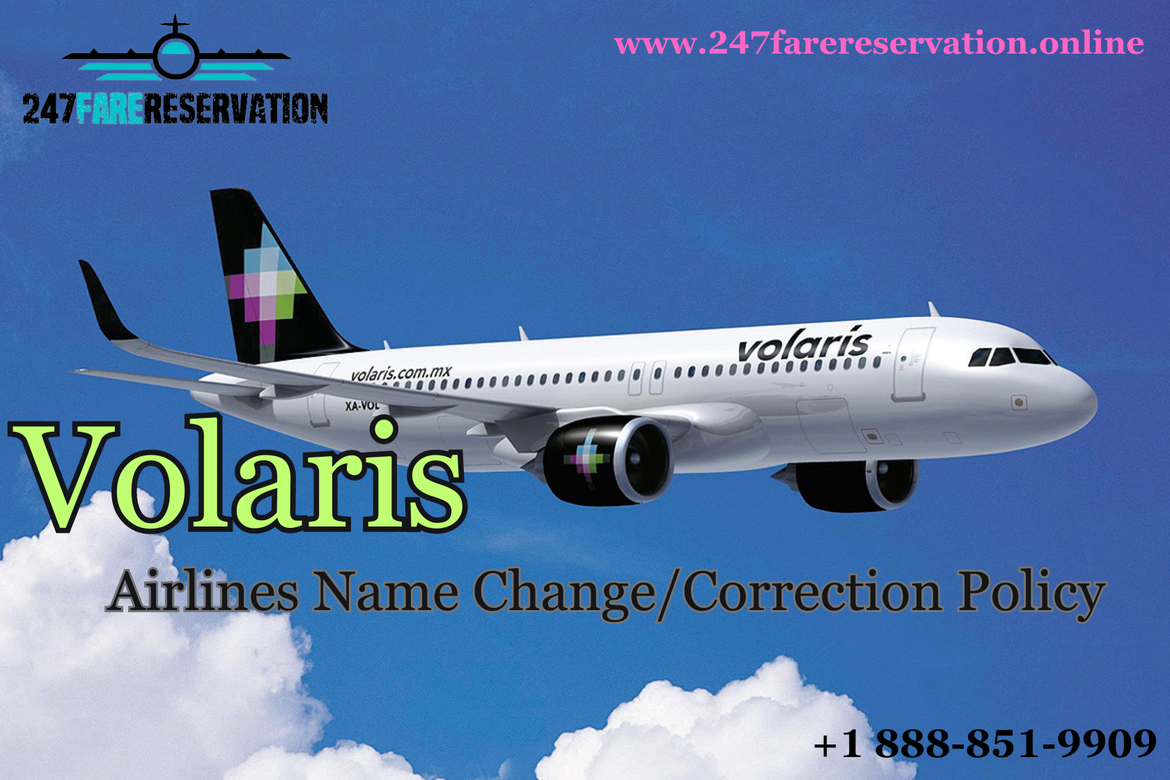 Volaris Airlines Name Change/Correction | +1 888-851-9909 » 247farereservation - Latest News & Blogs