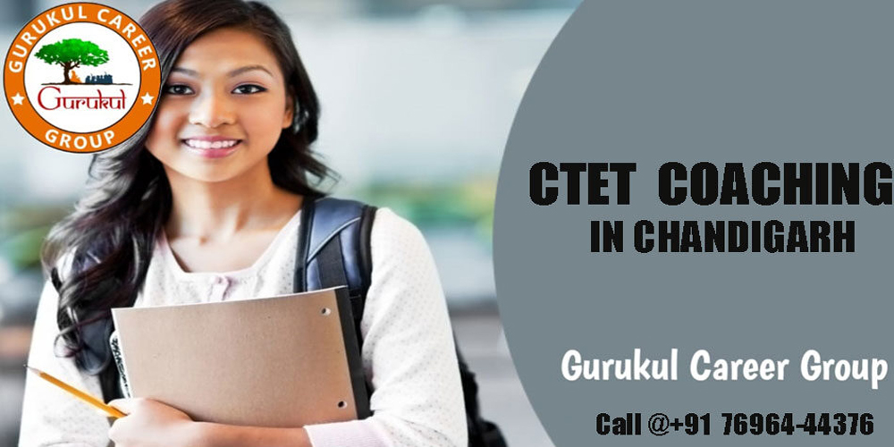CTET Coaching in Chandigarh | CTET Coaching Center in Chandigarh