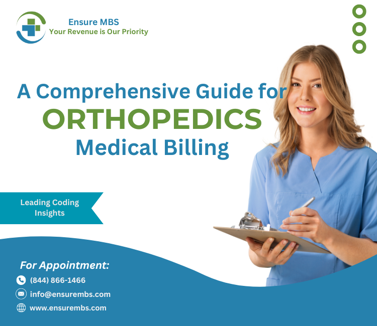 Ultimate Guide For Orthopedics Medical Billing - Ensure MBS