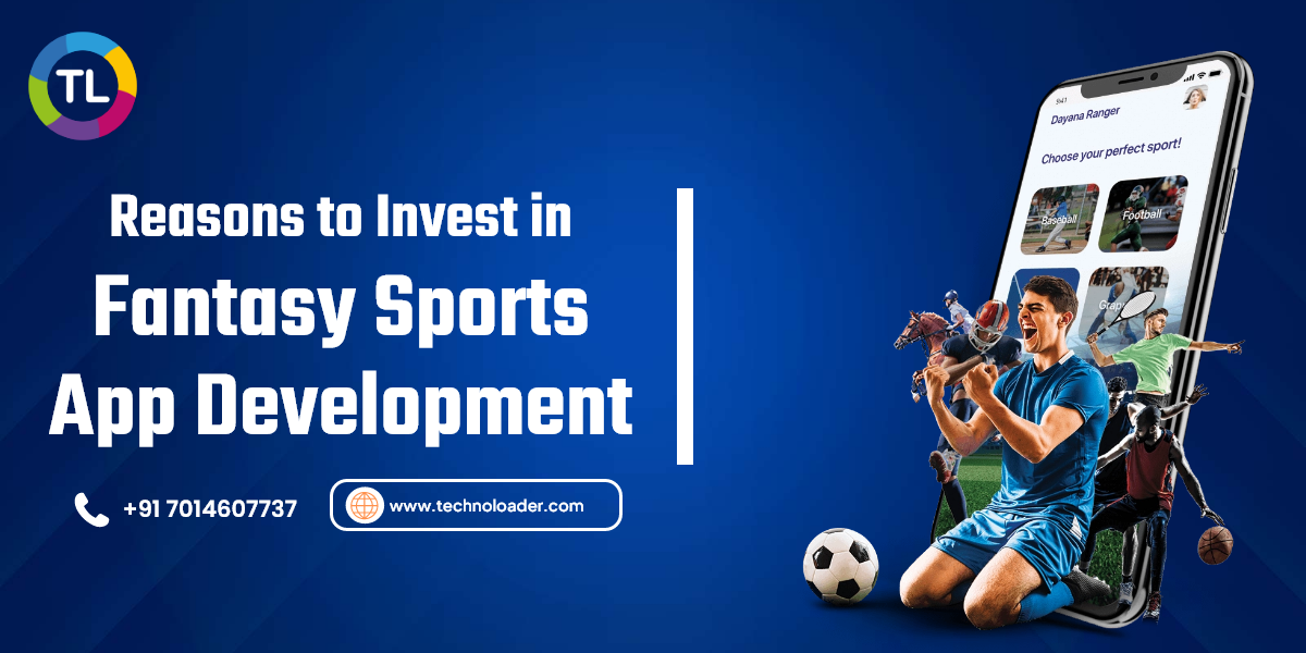 Top 5 Reasons You Should Invest in Fantasy Sports App Development in 2024