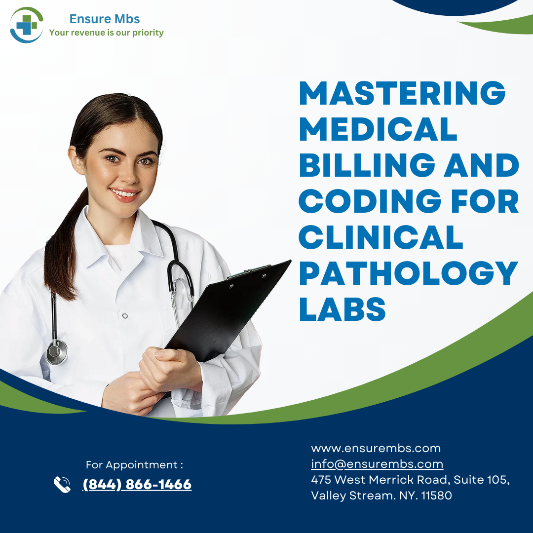 Mastering Clinical Pathology Labs Medical Billing - Ensure MBS