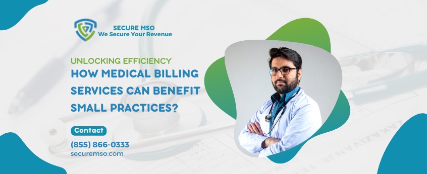 Benefits Of Medical Billing Services For Small Practices