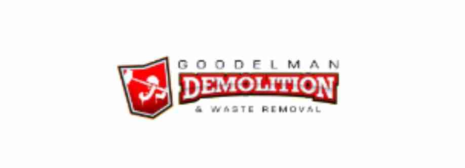 Goodelman Demolition And Waste Removal Cover Image