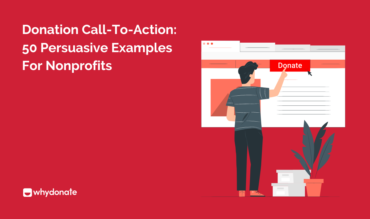 50 Powerful Donation Call-To-Action Examples For Non-Profits