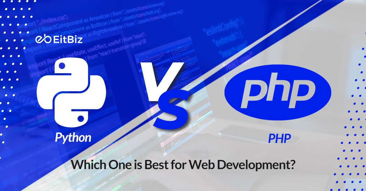 Python vs PHP: Which One is Best for Web Development?