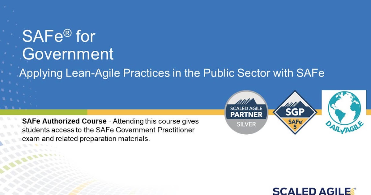 SAFe for Government: Training and Certification Opportunities for Public Sector Professionals