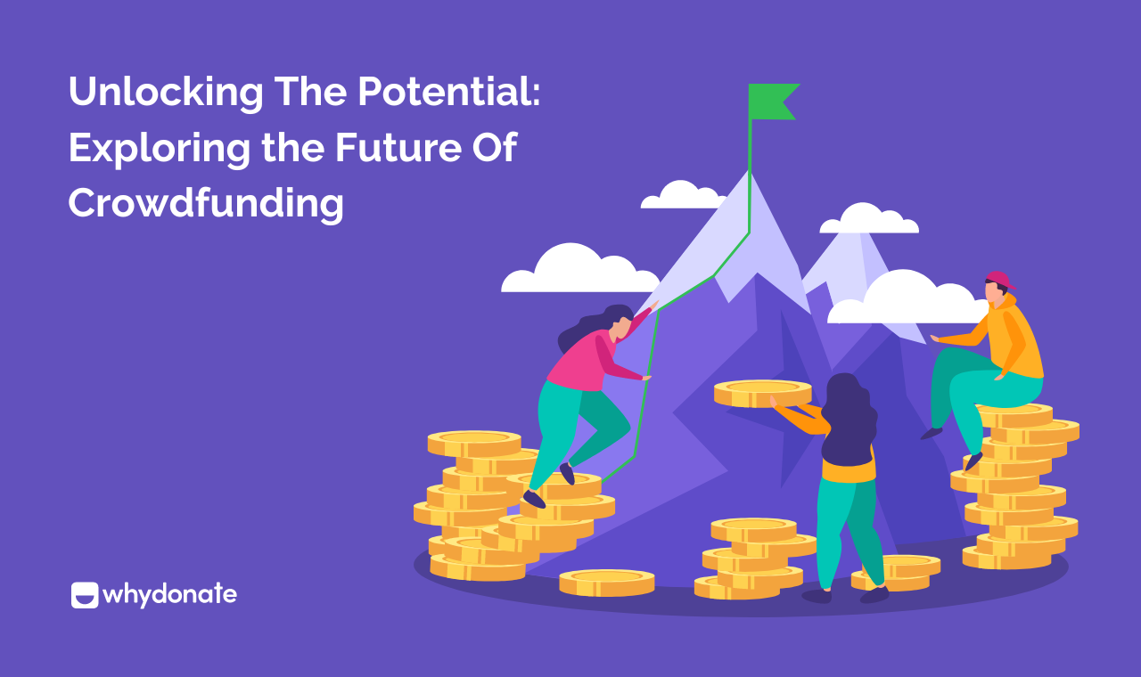Exploring The Future Of Crowdfunding