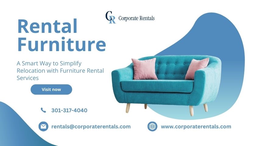 Buy Top Affordable Furniture Rentals in Maryland | Corporate Rentals - Click To Write
