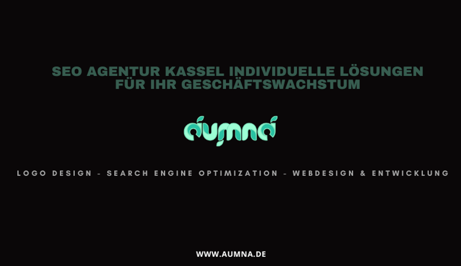 SEO Agentur Kassel Individuelle Lösungen für Ihr Geschäftswachstum