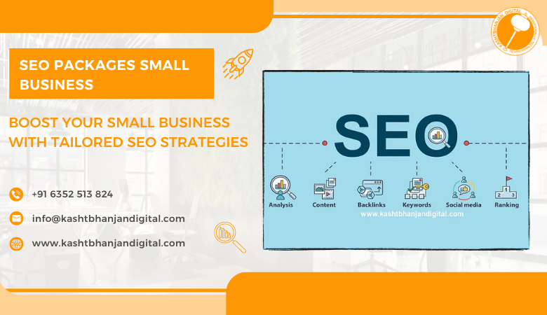 Boost Your Small Business with Tailored SEO Strategies – Kashtbhanjan Digital