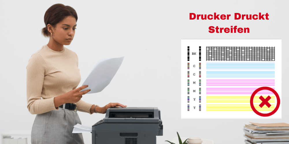 Drucker druckt Streifen? Besten Tipps zur Behebung