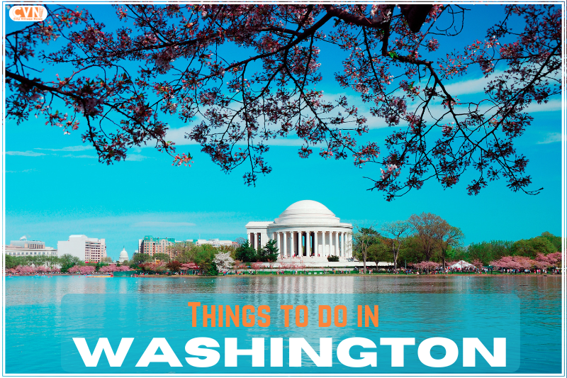 Best Things to Do in Washington, DC