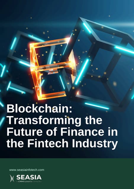 Blockchain: Transforming the Future of Finance in the Fintech Industry | PDF