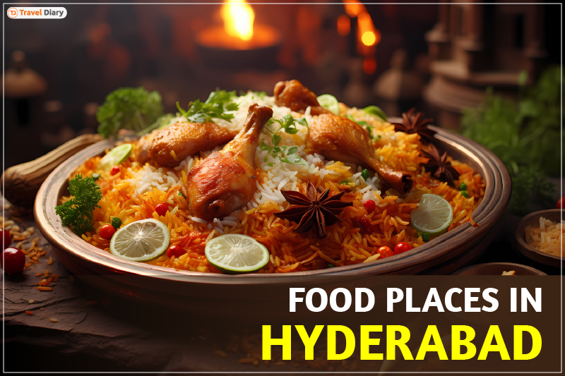 10 Best Food Places in Hyderabad to Visit in 2022