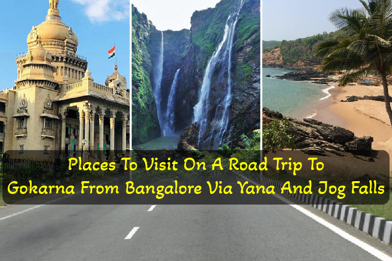 Discover top places to visit on a road trip from Bangalore to Gokarna