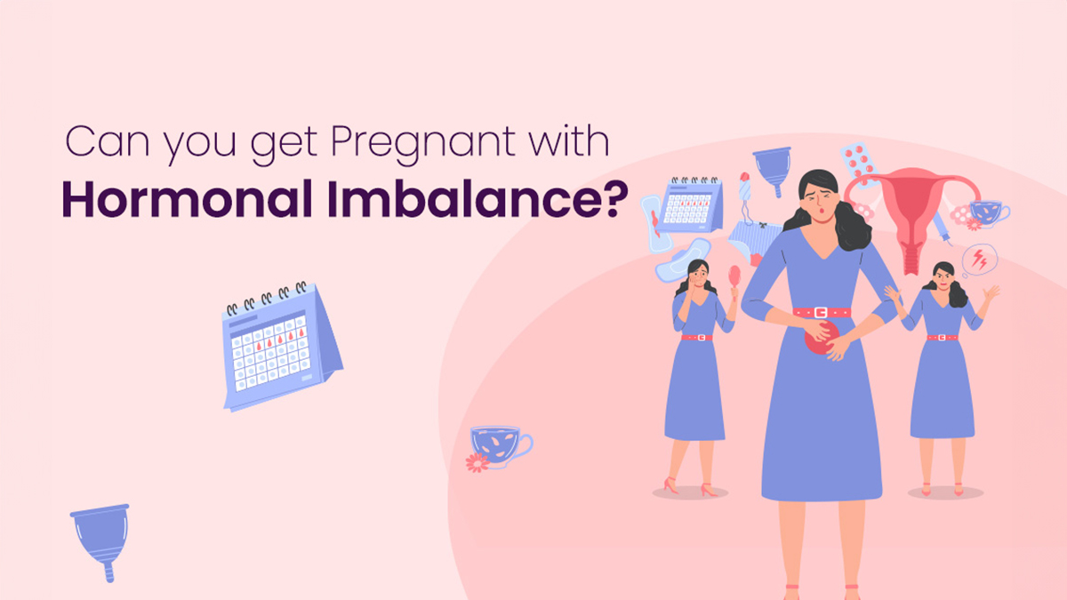 Is it Possible to Get Pregnant with Hormonal Imbalance?
