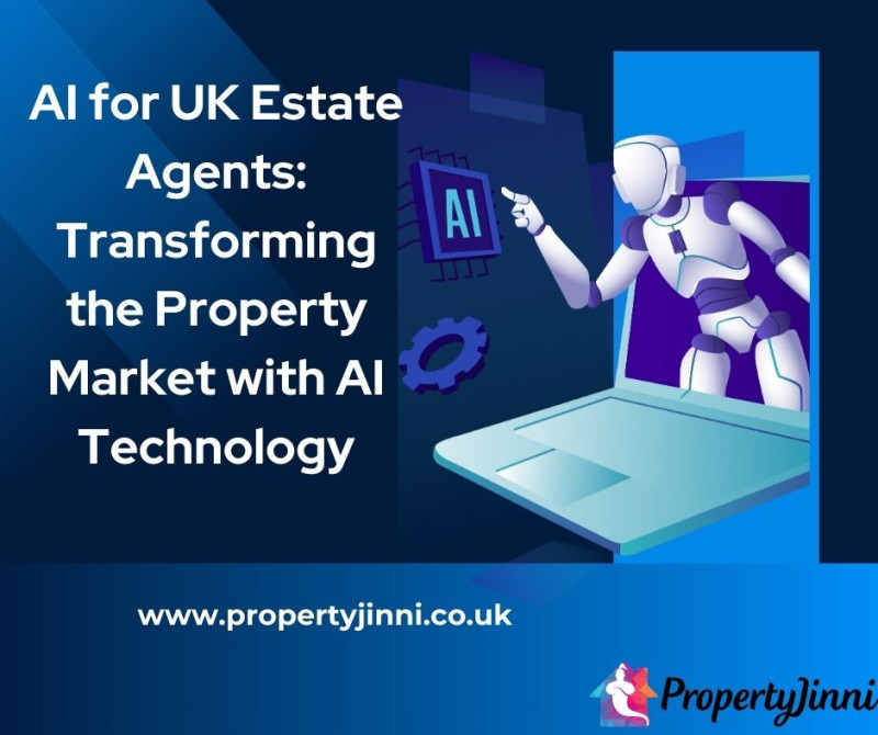 AI for UK Estate Agents: Transforming the Property Market with AI Technology: propertyjinni — LiveJournal