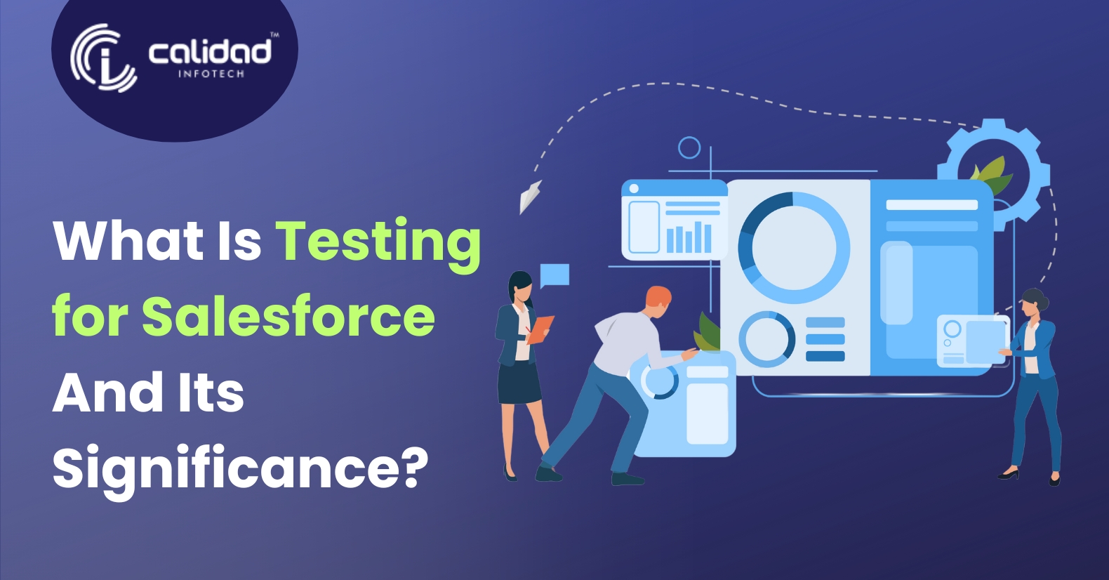 What is Salesforce Testing and Its Significance | Calidad