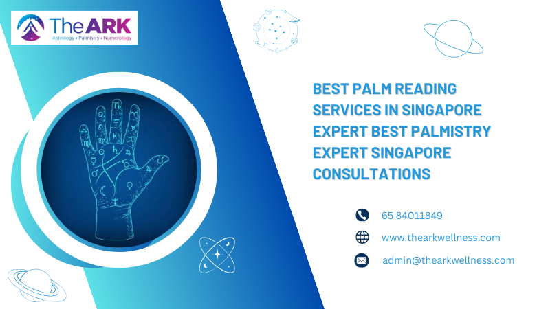 The Ark Wellness — Best Palm Reading Services in Singapore Expert Best Palmistry Expert Singapore Consultations