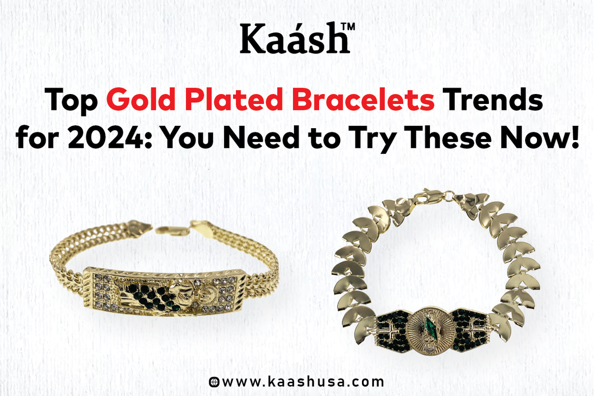 Top Gold Plated Bracelets Trends for 2024 – Kaashusa