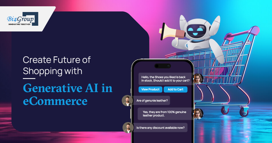 Generative AI in eCommerce- Benefits & Future Scope