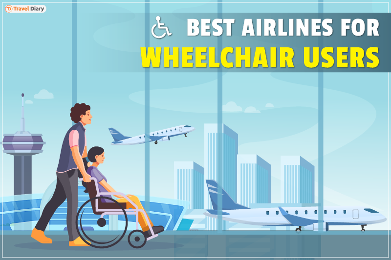 Best Airlines for Wheelchair Users Offering Comfortable Air Travel