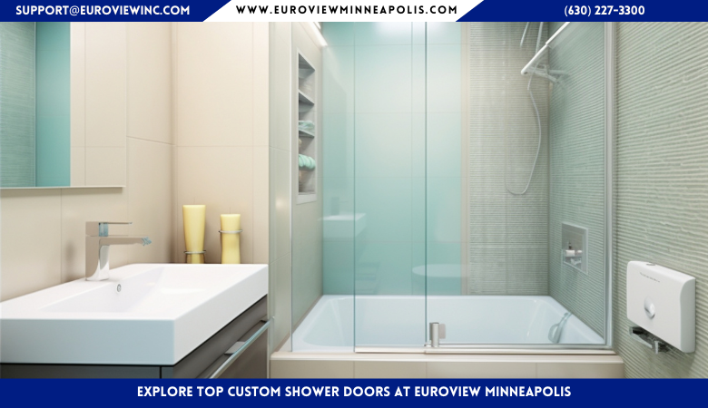 Explore Top Custom Shower Doors at Euroview Minneapolis – Euroview Minneapolis