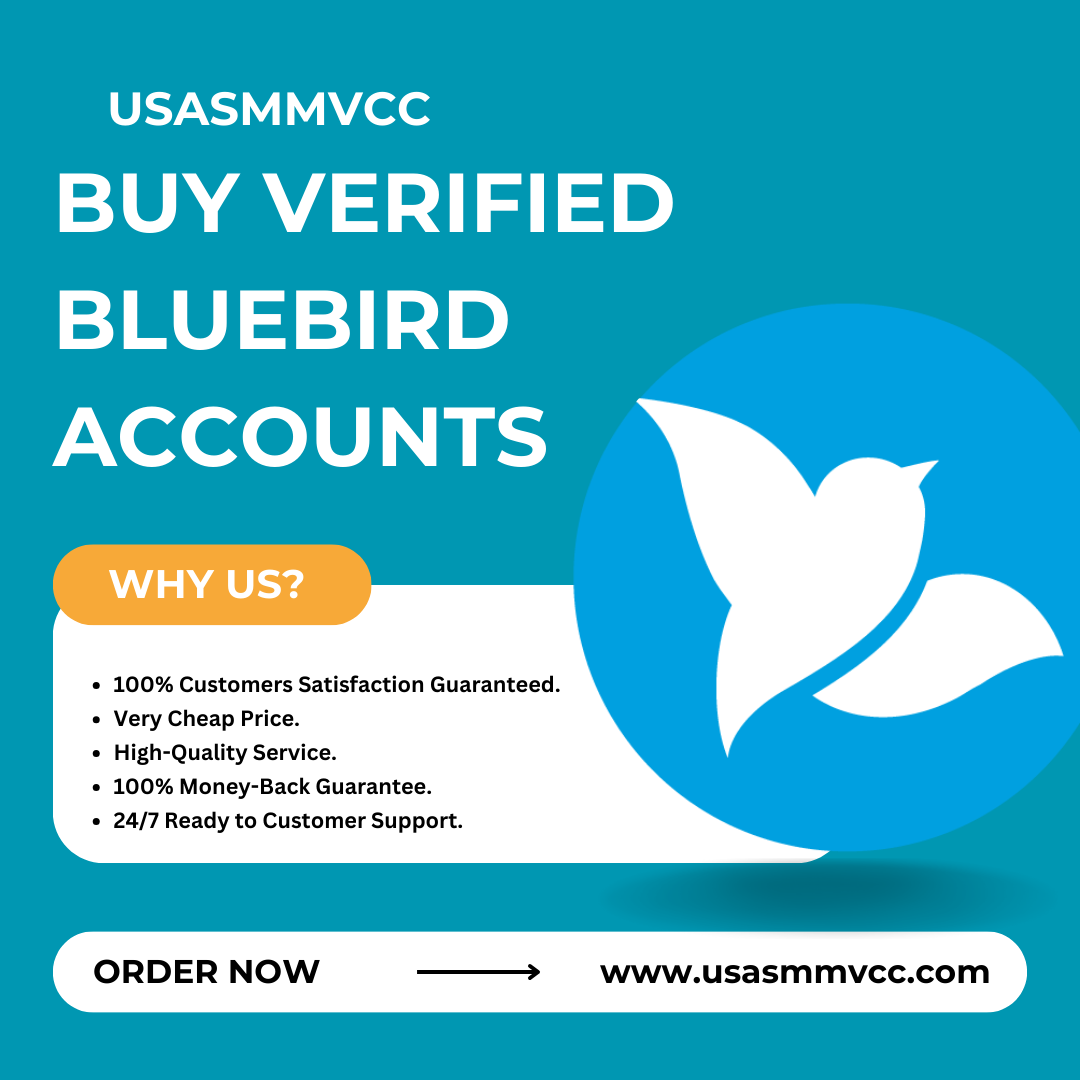 Buy Verified Bluebird Accounts - 100% Best Service