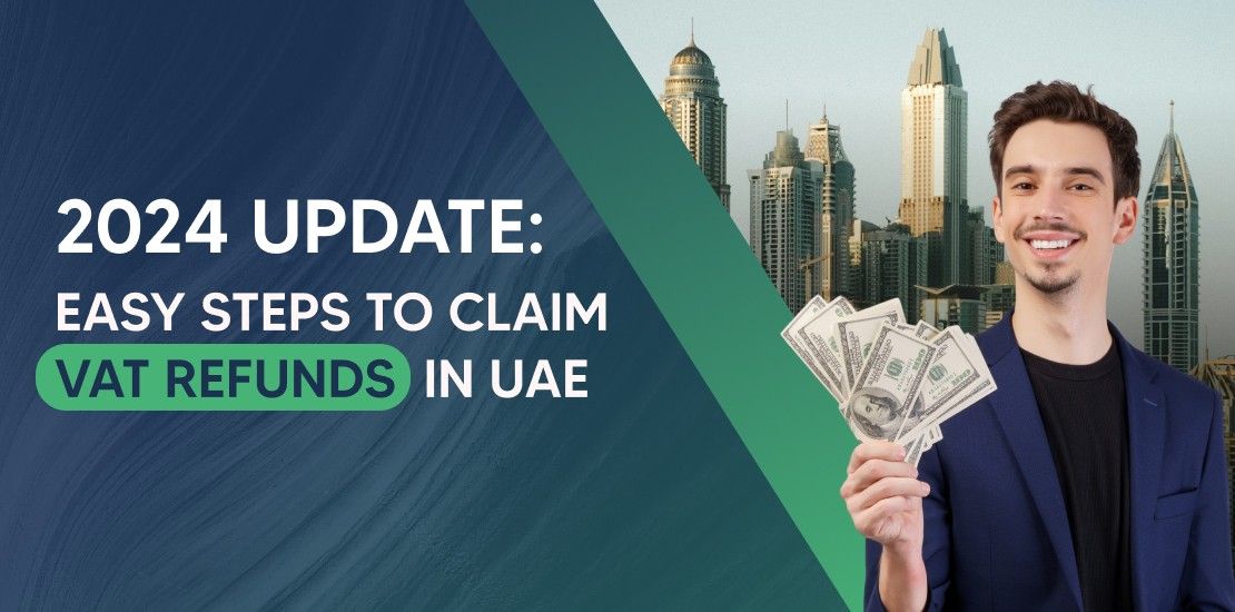 How to Get a Quick VAT Refund in Dubai, UAE