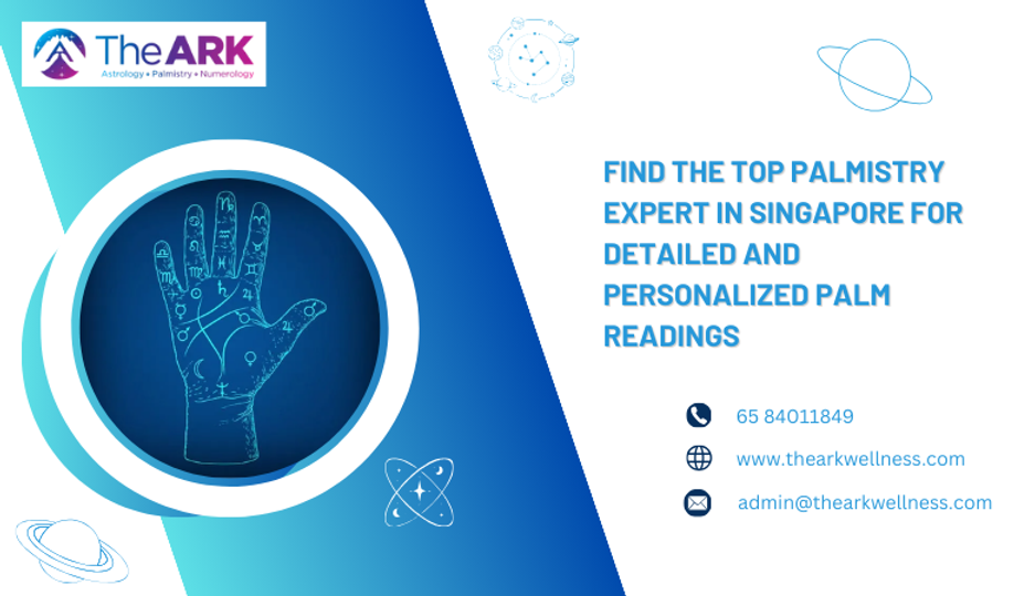 Find the Top Palmistry Expert in Singapore for Detailed and Personalized Palm Readings