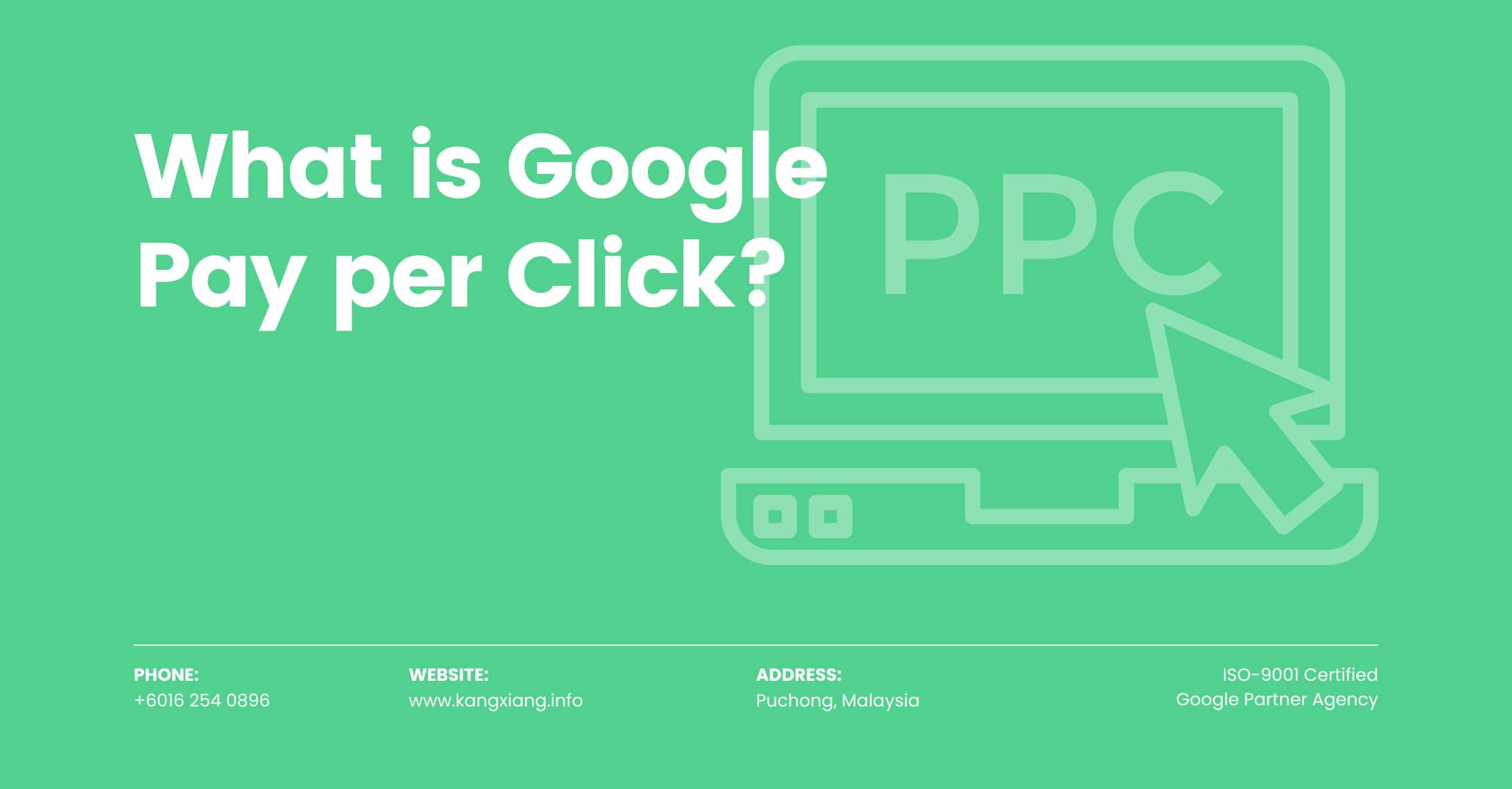 Google PPC Agency Malaysia - Pay per Click Management - KX