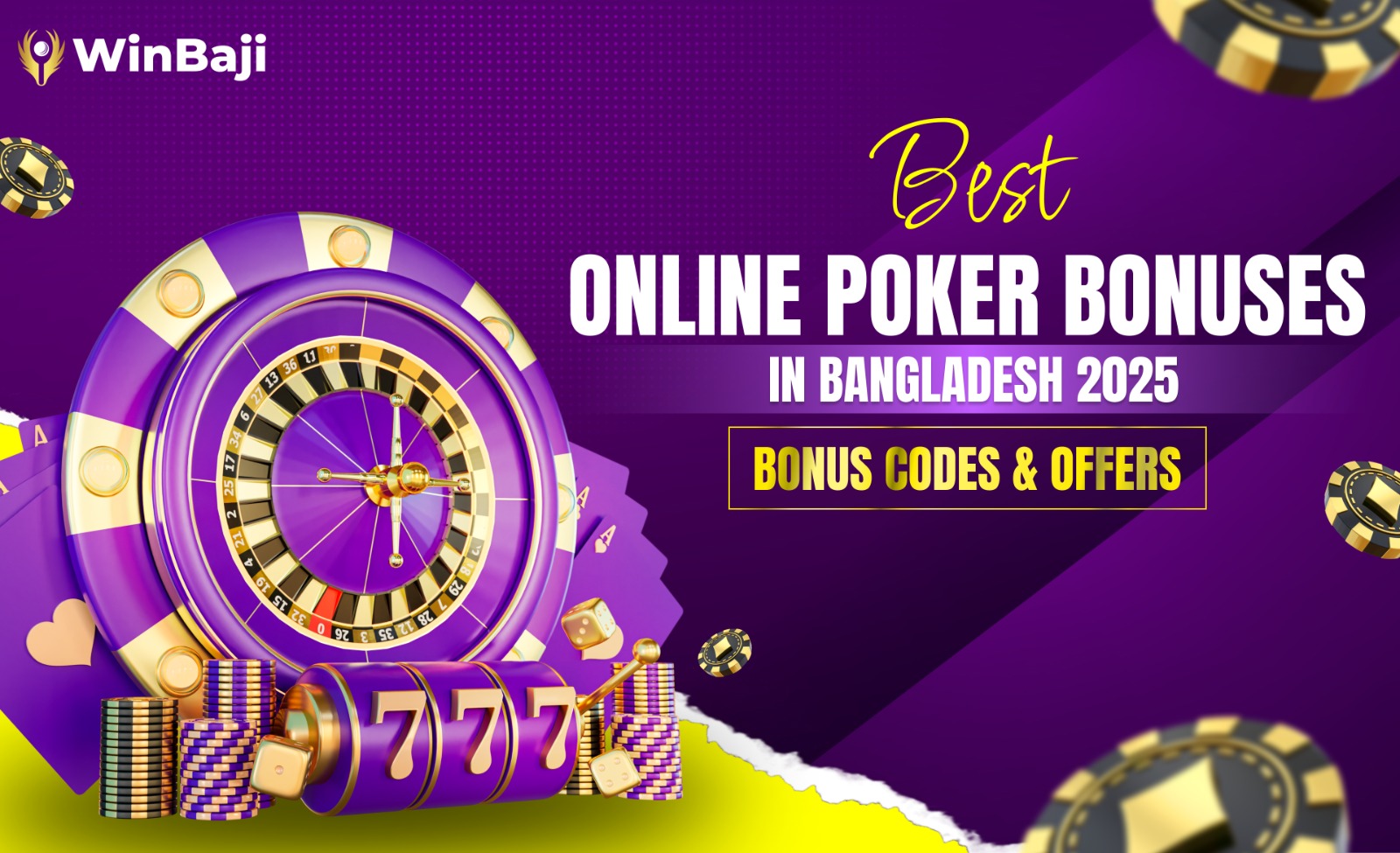 Best Online Poker Bonuses in Bangladesh 2025 - Bonus Codes & Offers - Winbaji