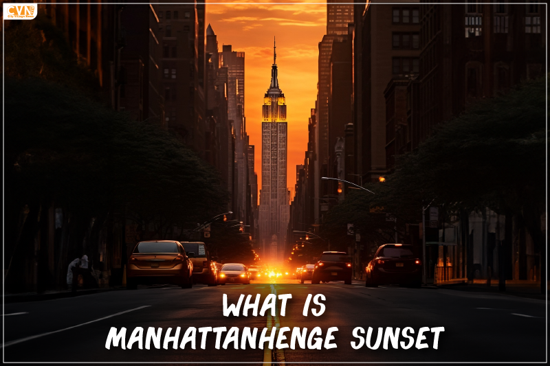 Tips to Witness the Best View Manhattanhenge Sunset