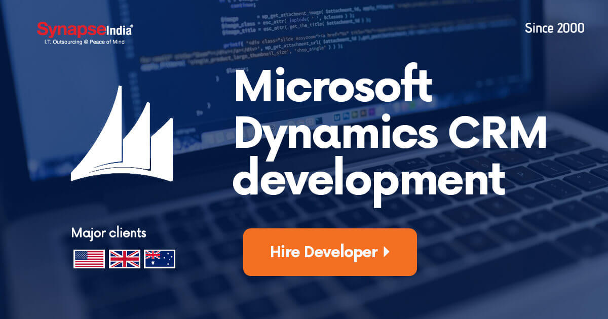 Microsoft Dynamics CRM Development and Implementation Services- SynapseIndia