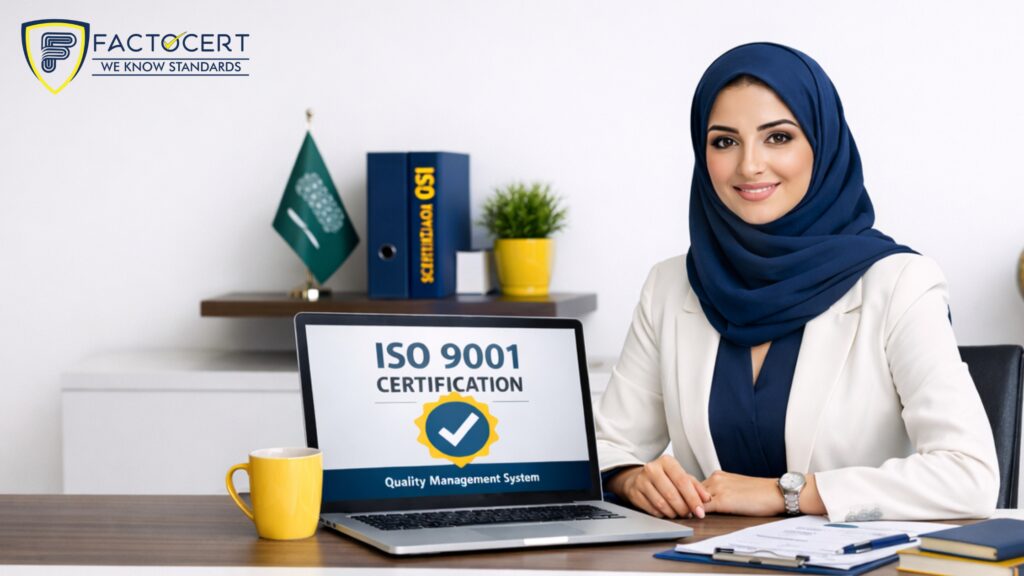 ISO 9001 Certification in Saudi Arabia– Smart Quality Choice