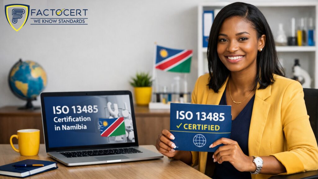ISO 13485 Certification in Namibia Drive Growth and Quality