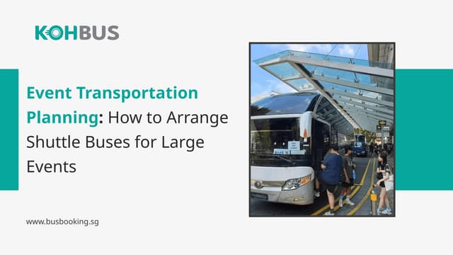 Event Transportation Planning: How to Arrange Shuttle Buses for Large Events | PPTX