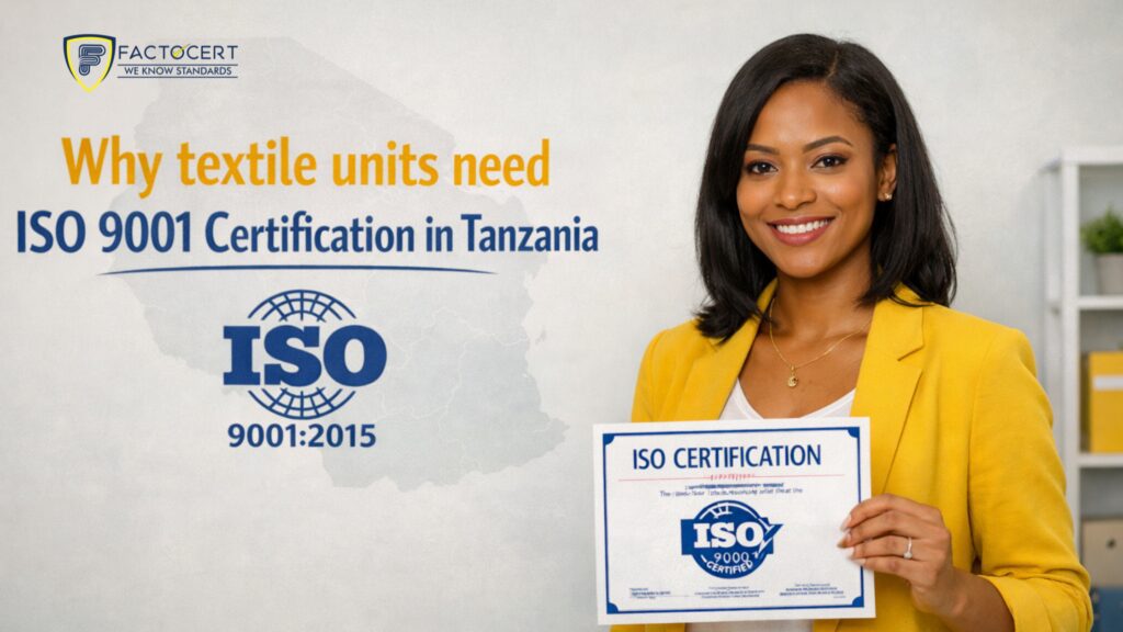 ISO 9001 Certification in Tanzania | Best Quality Standard for Textile Units