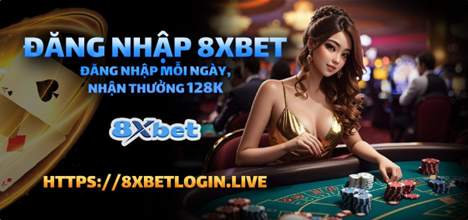 Cách Đăng Nhập 8xbet Nhanh và An Toàn